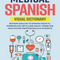 Medical Spanish Visual Dictionary