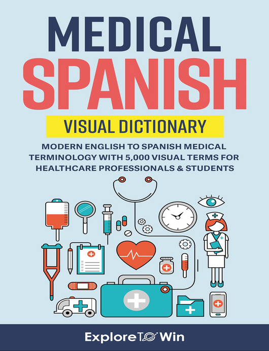 Medical Spanish Visual Dictionary